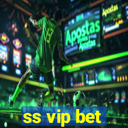 ss vip bet